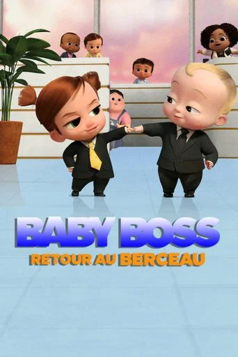Regarder The Boss Baby: Back in the Crib en streaming complet
