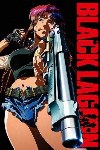 Regarder Black Lagoon en streaming complet