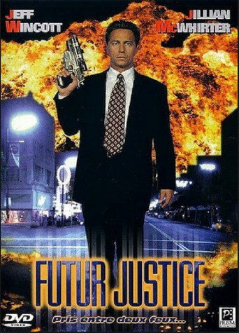 Regarder Futur Justice en streaming complet