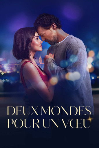 Regarder Deux mondes pour un vœu en streaming complet