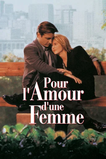 Regarder Pour l'amour d'une femme en streaming complet