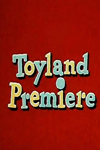 Regarder Toyland Premiere en streaming complet